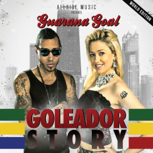 ดาวน์โหลดและฟังเพลง She Got Me พร้อมเนื้อเพลงจาก Guarana Goal