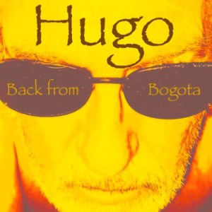 Album Back from Bogota oleh Hugo