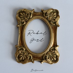 Listen to Rebel Girl song with lyrics from Betwind