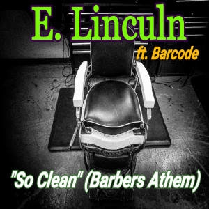 Album So Clean (Barbers Athem) (Explicit) from Barcode