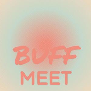 Various Artists的專輯Buff Meet