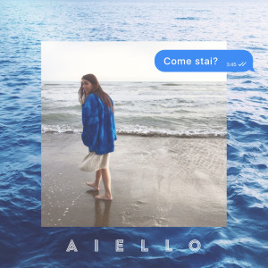 Listen to COME STAI song with lyrics from Aiello