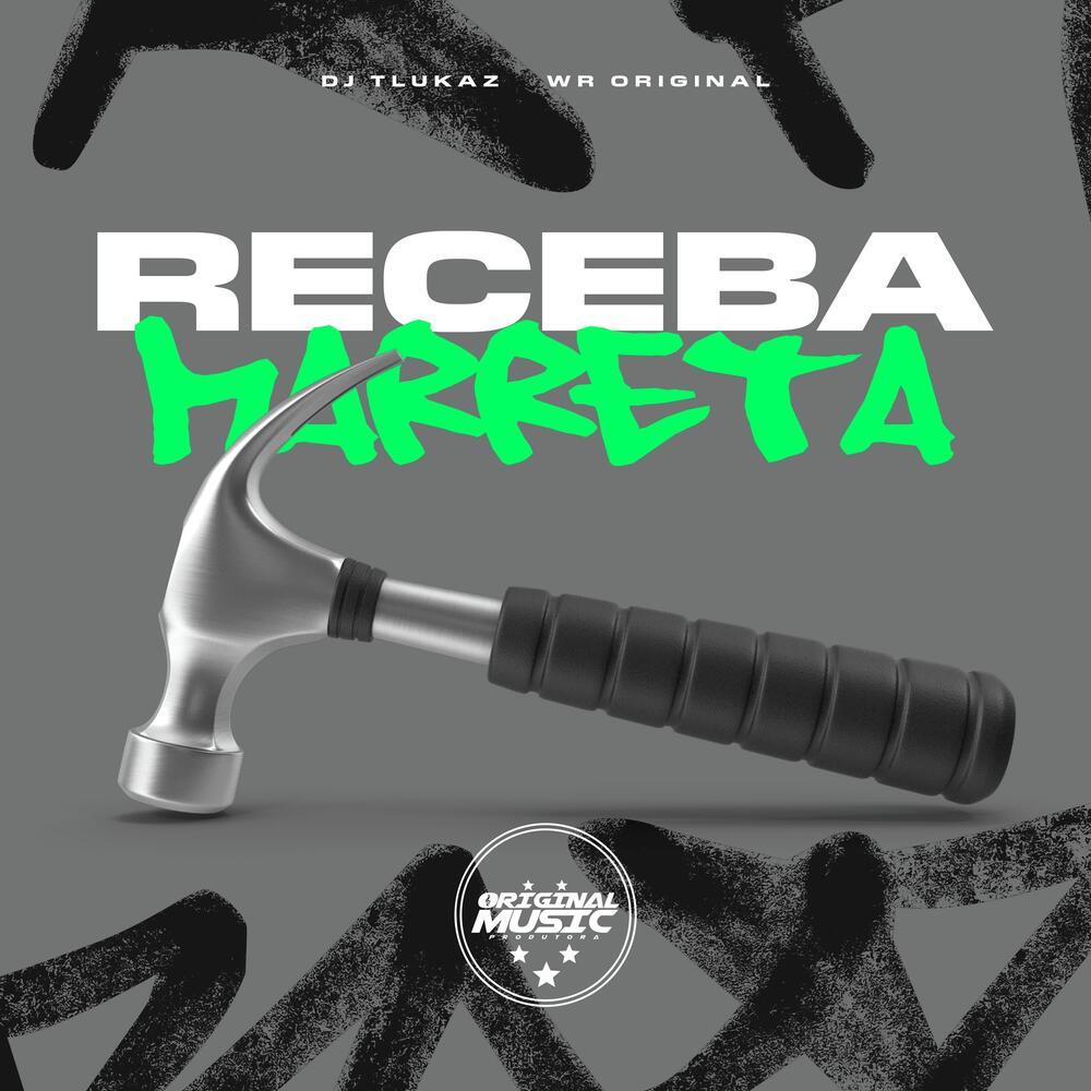 Receba Marreta (Explicit)