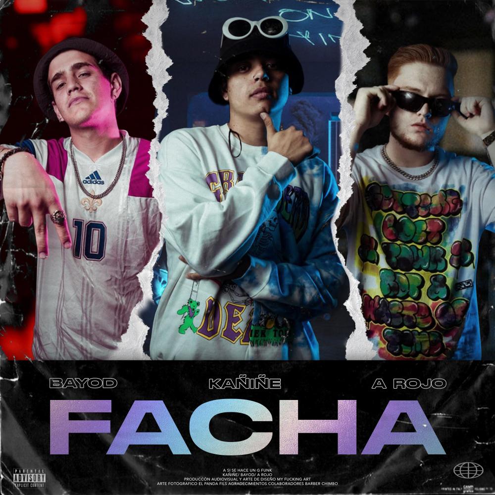 FACHA (feat. Bayod & A - Rojo) (Explicit)