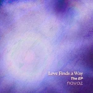 Album Love Finds a Way The EP from Navaz