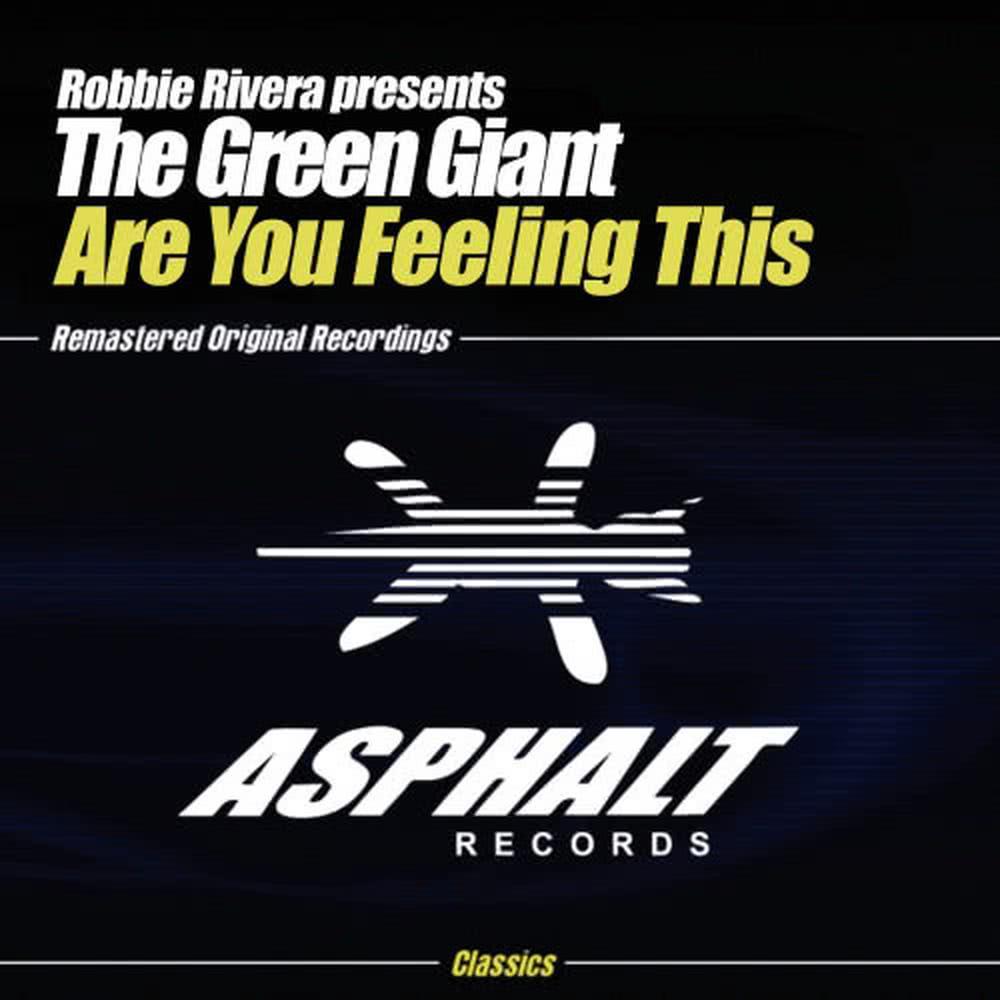 Are You Feeling This (Robbie Rivera's Main Mix)