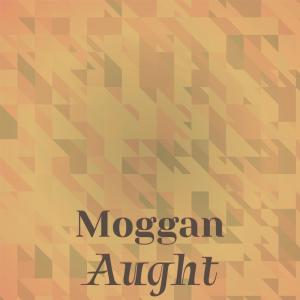 Listen to Moggan Aught song with lyrics from Myléna