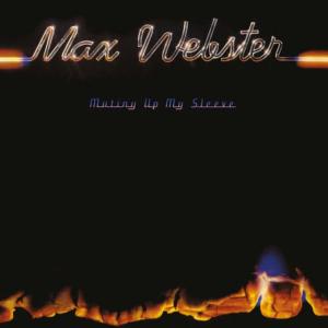 ดาวน์โหลดและฟังเพลง Let Your Man Fly [Deluxe Remaster Rock Candy Records] (Deluxe Remaster Rock Candy Records) พร้อมเนื้อเพลงจาก Max Webster