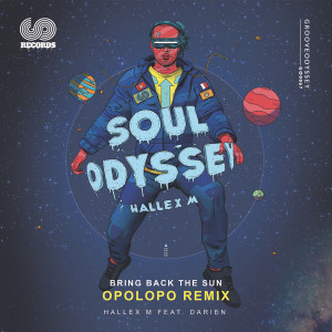 Album Bring Back the Sun (Opolopo Remix) oleh Hallex M