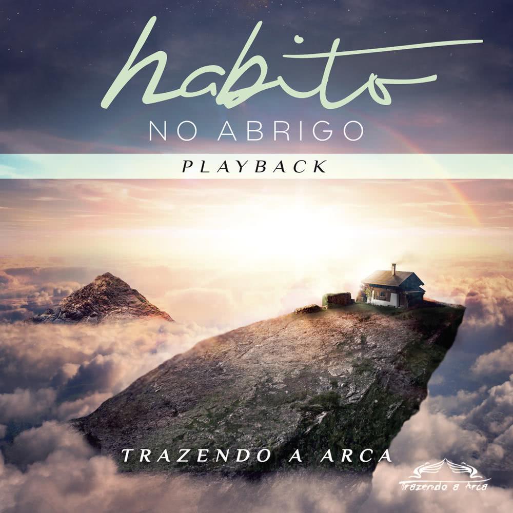 Habito no Abrigo (Playback)