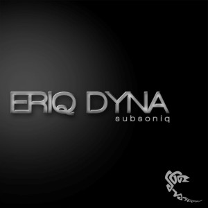 Album Subsoniq oleh Eriq Dyna