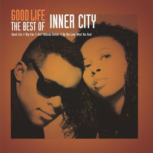 收聽Inner City的Good Life (Original 12'' Mix)歌詞歌曲