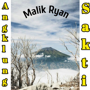 Dengarkan Angklung Sakti lagu dari Malik Ryan dengan lirik