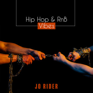 Dengarkan Hip Hop & RnB Vibes (其他) lagu dari Jo Rider dengan lirik
