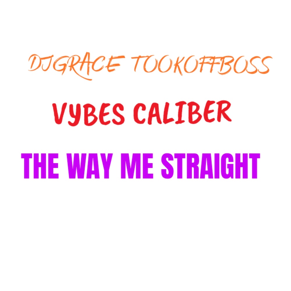 The Way Me Straight