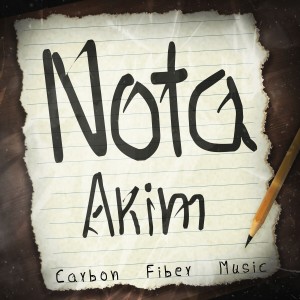 Akim的专辑Nota (Explicit)