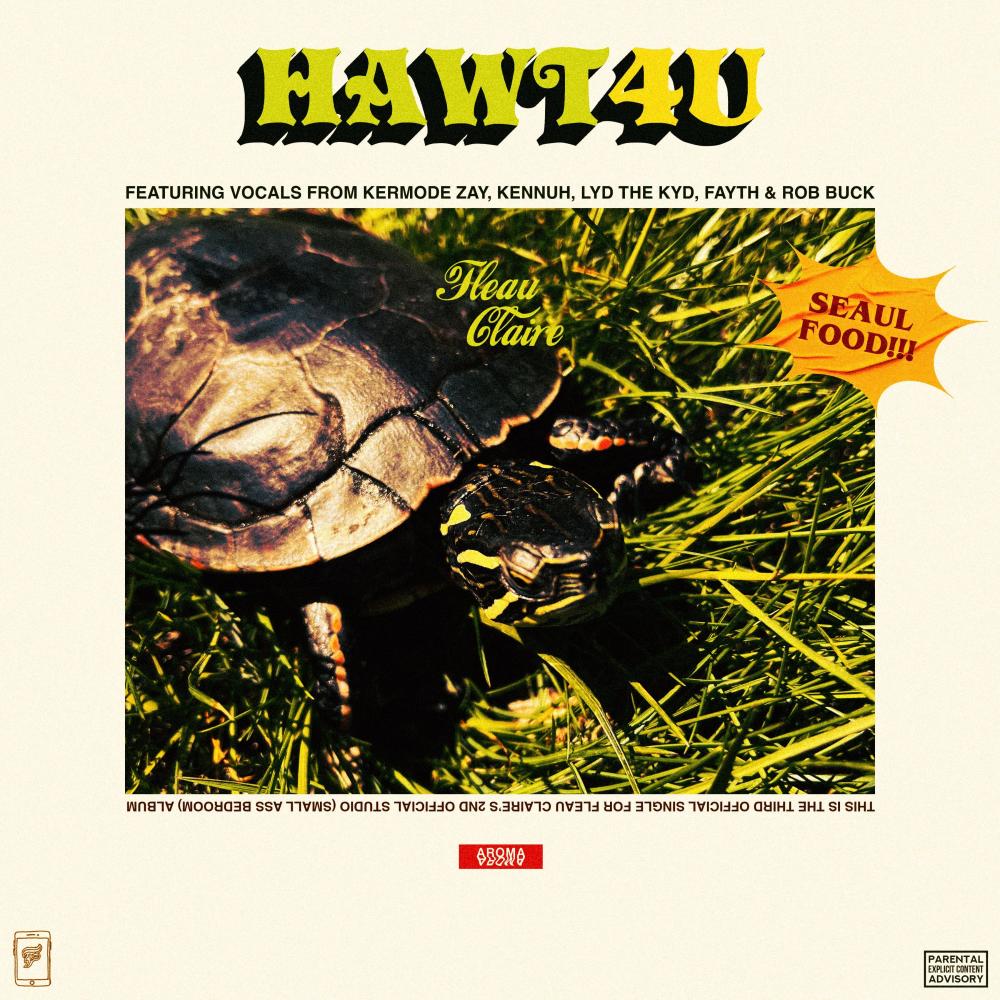 HAWT4U (feat. Kermode Zay, Kennuh, Lyd the Kyd, Fayth & Rob Buck) (Explicit)