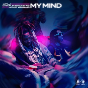 收聽Jake Vicious的My Mind (Explicit)歌詞歌曲