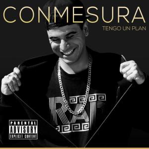 Album Tengo un Plan (Explicit) oleh Conmesura