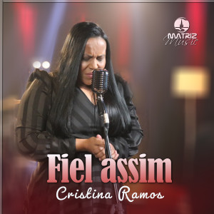 Cristina Ramos的專輯Fiel Assim