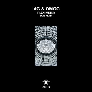 Iag & Omoc的專輯Pleximeter (Rave Mixes)