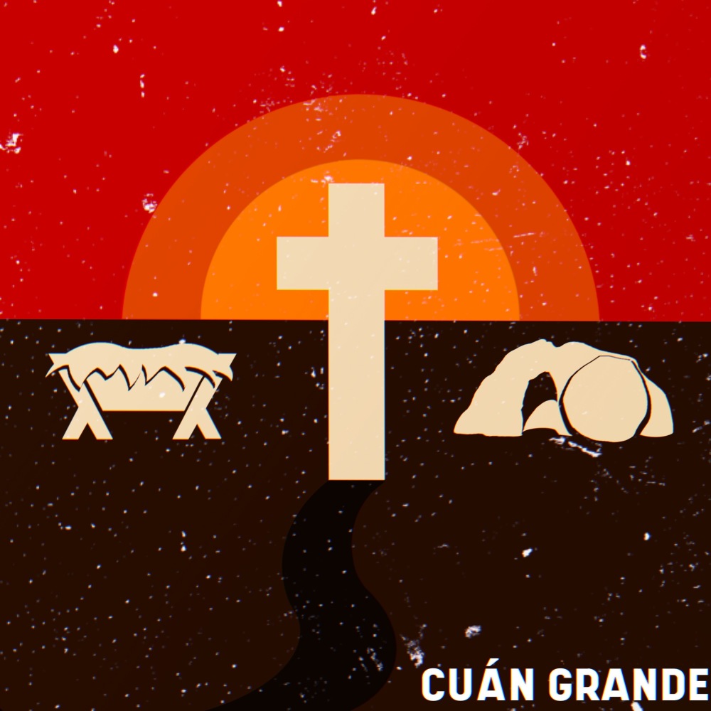 Cuán Grande