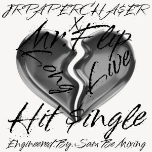J.R. Paperchaser的專輯Long Live (feat. Mr. Flip) [Live] [Explicit]