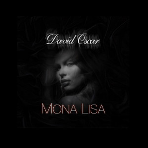 收聽David Oscar Dogbe的Mona Lisa歌詞歌曲