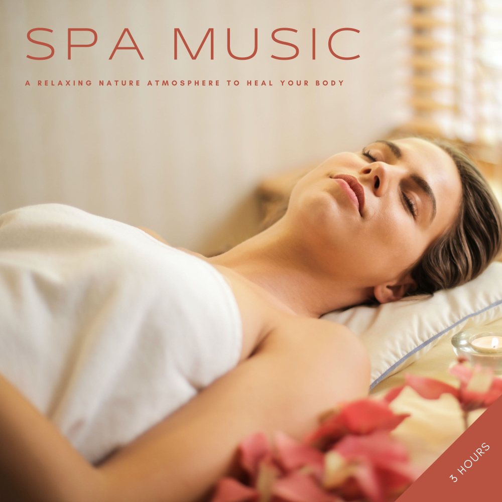Spa Music: A Relaxing Nature Atmosphere To Heal Your Body - 3 Hours