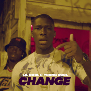 收听Lil Cool TCF的Change (Explicit)歌词歌曲
