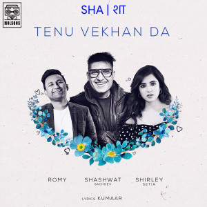 收听Shashwat Sachdev的Tenu Vekhan Da (Tenu Vekhhan Da)歌词歌曲