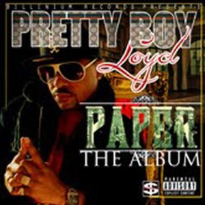 ดาวน์โหลดและฟังเพลง Paper (Explicit) พร้อมเนื้อเพลงจาก Pretty Boy Loyd