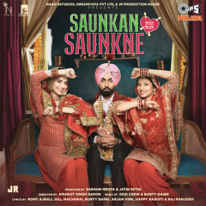 Desi Crew的專輯Saunkan Saunkne (Original Motion Picture Soundtrack)