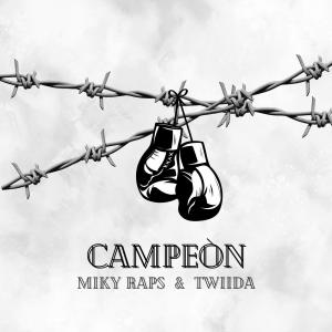收聽Miky Raps的Campeòn (feat. Twiida & Ese O) (Explicit)歌詞歌曲