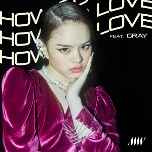 Ally的專輯How To Love (feat. GRAY)