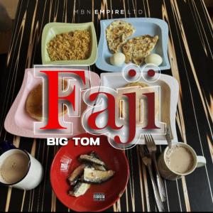 Album Faji (Explicit) from Big Tom & The Mainliners