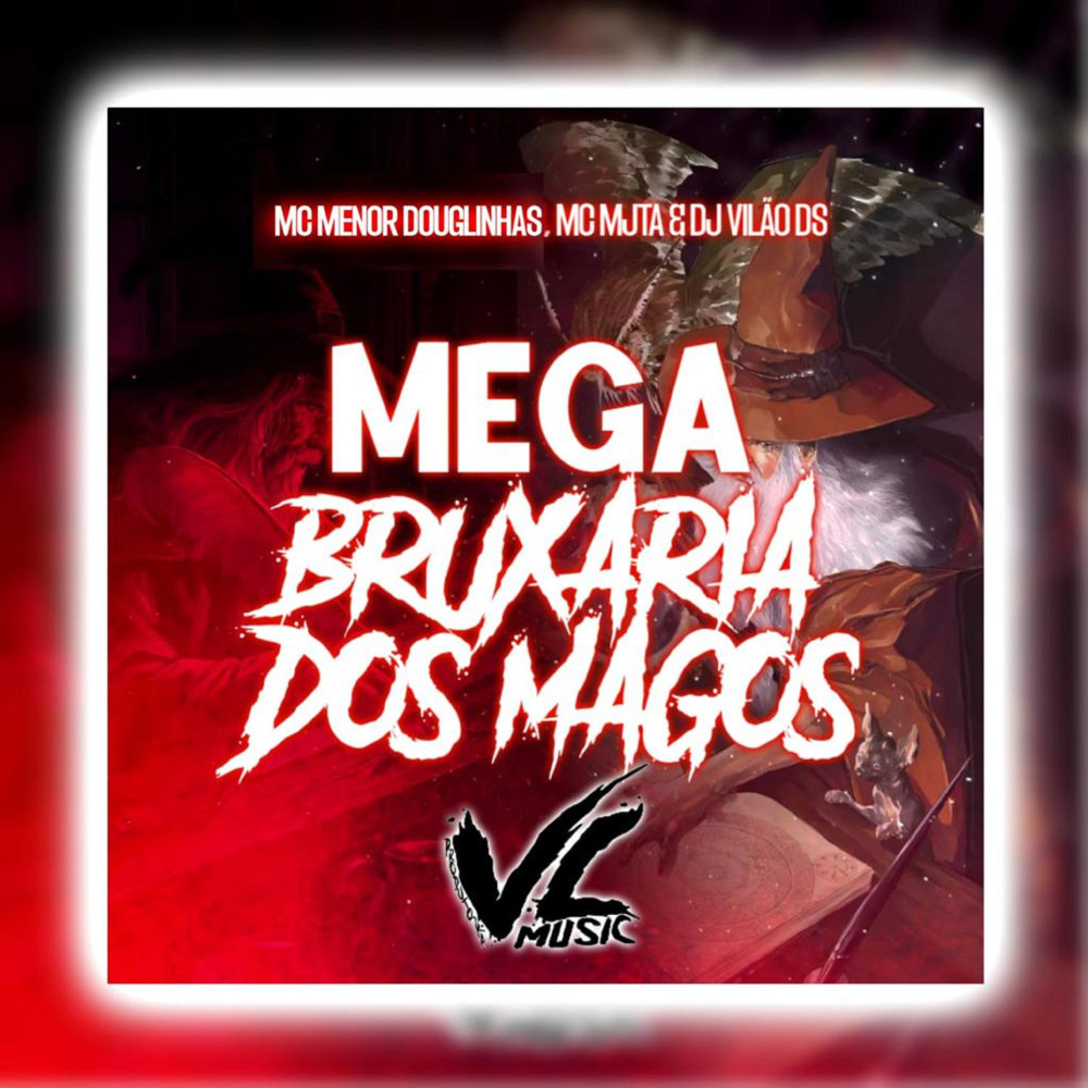 Mega Bruxaria dos Magos (Explicit)