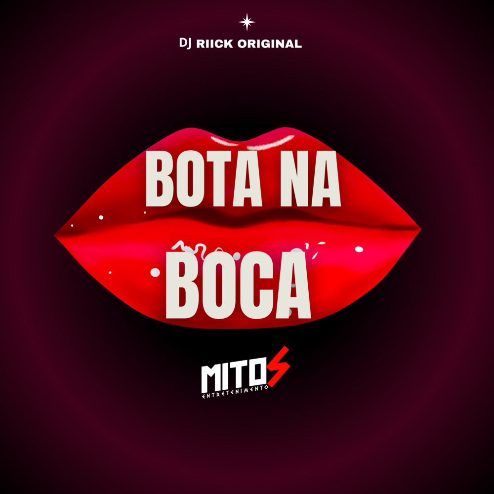 bota na boca (Explicit)