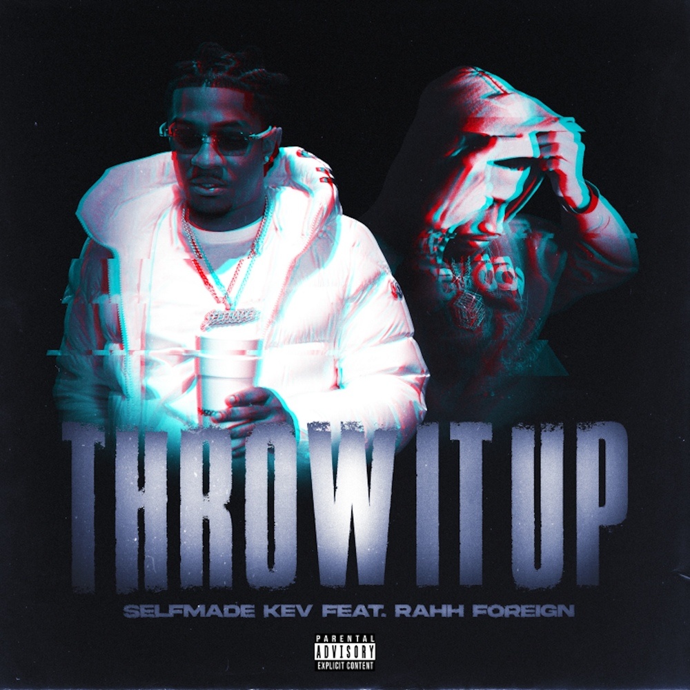 Throw It Up (Explicit)