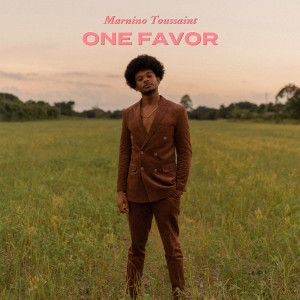ดาวน์โหลดและฟังเพลง One Favor พร้อมเนื้อเพลงจาก Marnino Toussaint