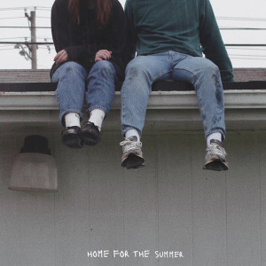 ดาวน์โหลดและฟังเพลง Home for the Summer พร้อมเนื้อเพลงจาก Sara Kays