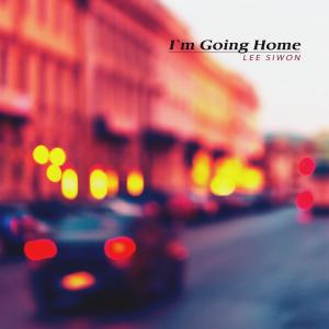 Lee Siwon的专辑I`m Going Home
