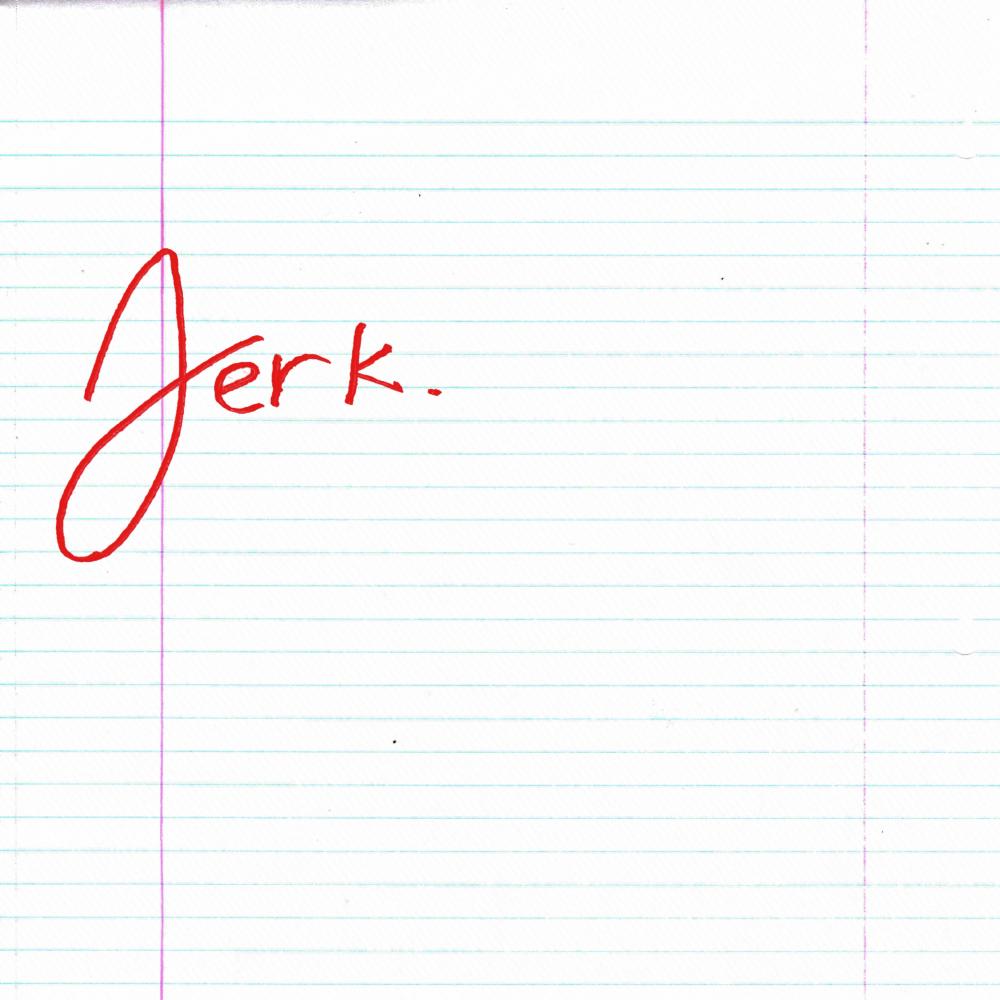 Jerk (Explicit)