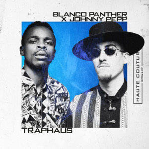 收聽Blanco Panther的Traphaus (Explicit)歌詞歌曲