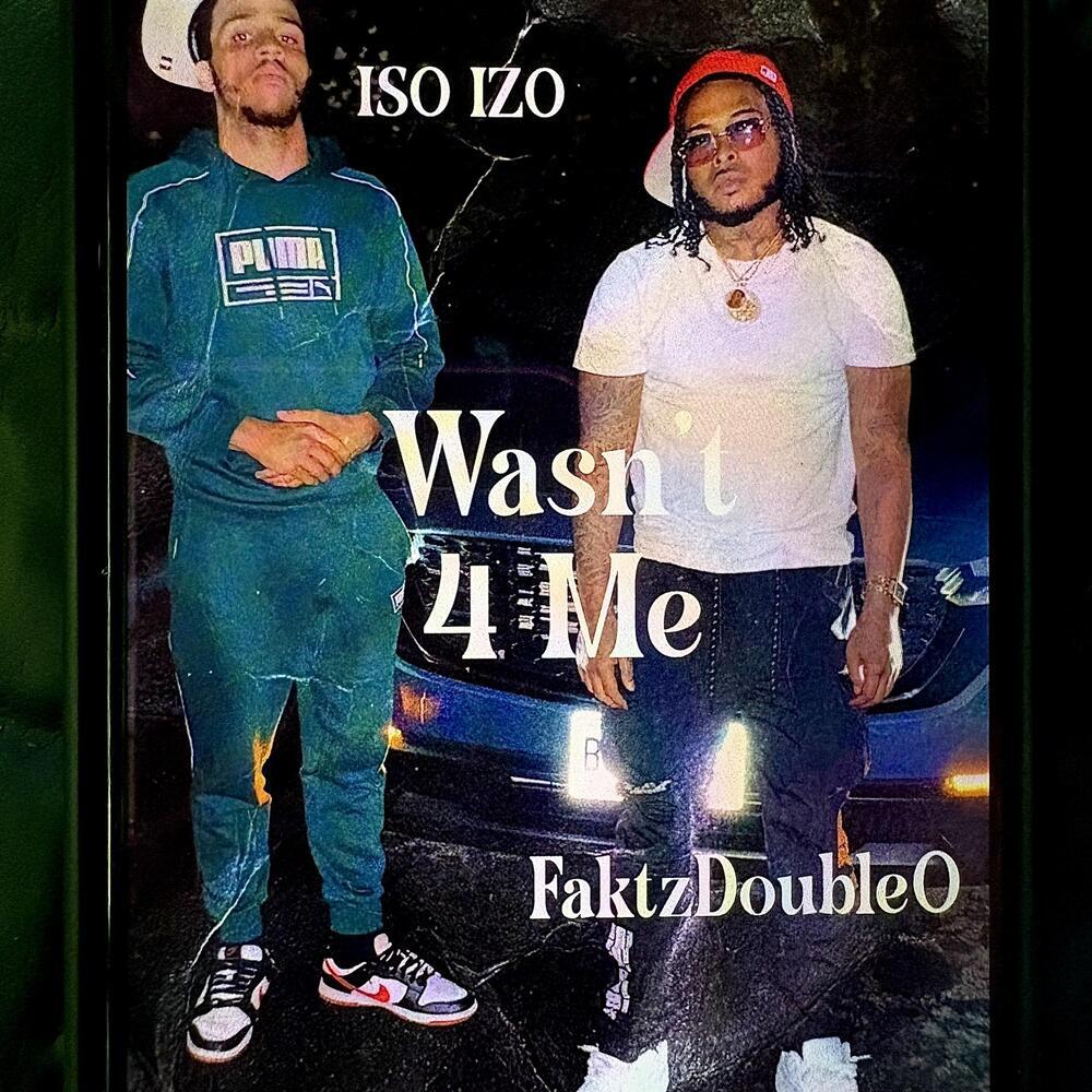 Wasn’t 4 Me (Explicit)