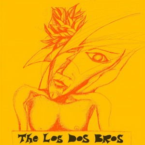收聽The Los Dos Bros的One Day With Me歌詞歌曲