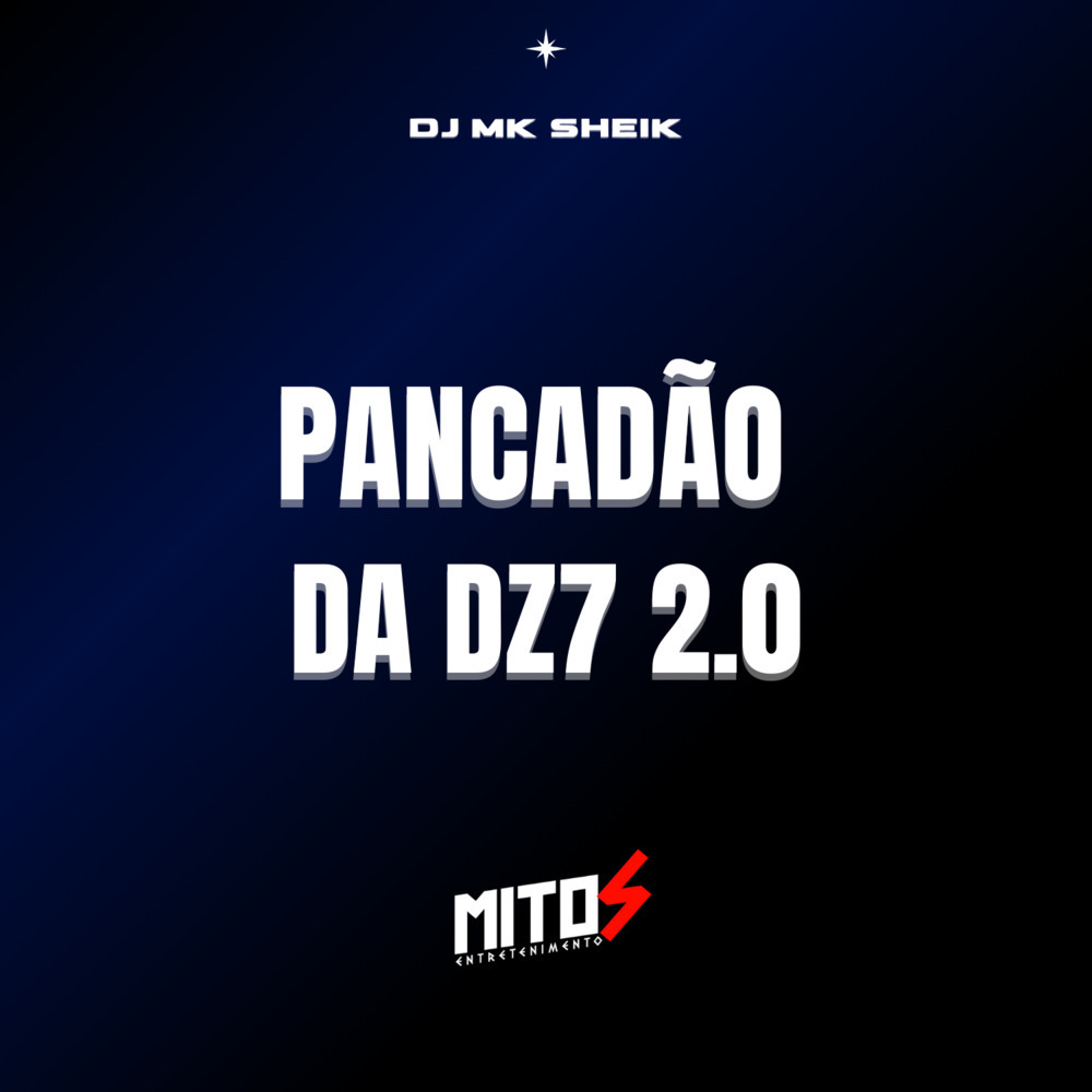 PANCADÂO DA DZ7 2.0 (Explicit)