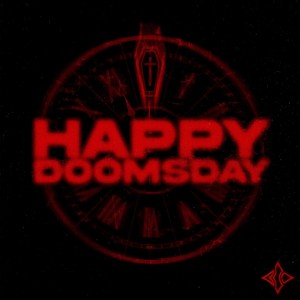 Blind Channel的專輯HAPPY DOOMSDAY (Explicit)