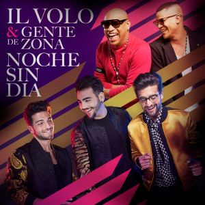 ดาวน์โหลดและฟังเพลง Noche Sin Día พร้อมเนื้อเพลงจาก Il Volo