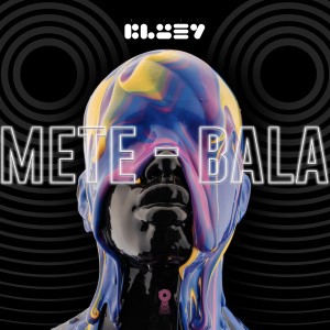 Bluey的專輯Mete Bala